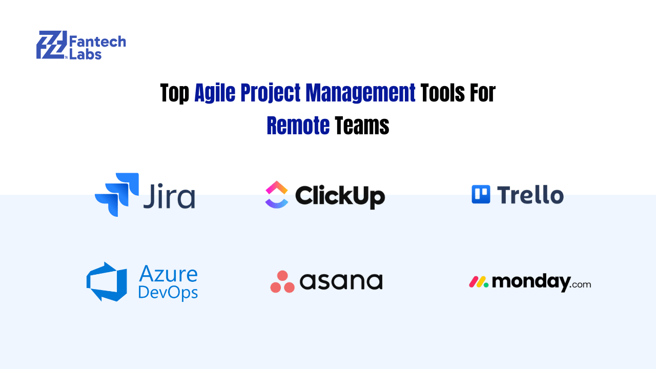 Top Agile Project Management Tools For Remote Teams.png